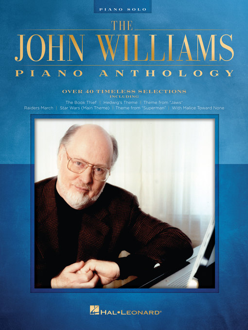 Title details for The John Williams Piano Anthology by John Williams - Available
